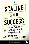 Harris, Dr. T. Brad, Bartlow, Andrew C. - Scaling for Success