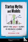 Virk, Rizwan - Startup Myths and Models