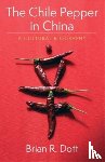 Dott, Brian R. - The Chile Pepper in China