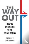 Coleman, Peter T. - The Way Out