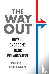 Coleman, Peter T. - The Way Out