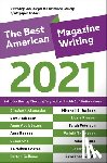  - The Best American Magazine Writing 2021