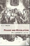 von Redecker, Eva - Praxis and Revolution
