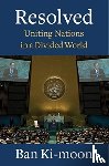 Ki-moon, Ban - Resolved