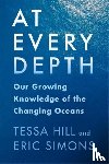 Hill, Tessa, Simons, Eric - At Every Depth