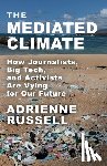 Russell, Adrienne - The Mediated Climate