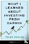 Prasad, Pulak - What I Learned About Investing from Darwin