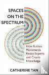 Tan, Catherine - Spaces on the Spectrum