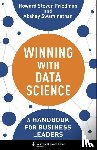Friedman, Howard Steven, Swaminathan, Akshay - Winning with Data Science