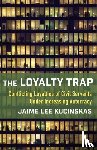 Kucinskas, Jaime Lee (Assistant Professor of Sociology) - The Loyalty Trap