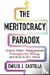 Castilla, Emilio J. - The Meritocracy Paradox