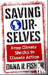 Fisher, Dana R. - Saving Ourselves
