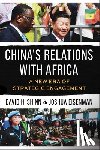 Eisenman, Joshua, Shinn, David H. - China's Relations with Africa