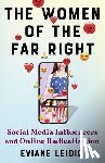 Leidig, Eviane - The Women of the Far Right