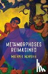 Marder, Michael - Metamorphoses Reimagined