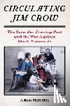 McKible, Adam - Circulating Jim Crow