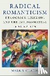 Cladis, Mark S. (Brown University) - Radical Romanticism