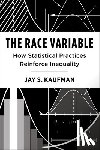 Kaufman, Jay - The Race Variable