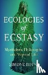 Kotva, Simone - Ecologies of Ecstasy