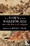 Tyler, Royall - The Dawn of the Warrior Age