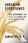 Iyer, Samantha - Agrarian Superpower