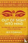 Forman, Jed - Out of Sight, Into Mind
