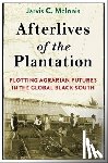 McInnis, Jarvis C. - Afterlives of the Plantation