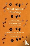 Russell, Sharman Apt - What Walks This Way