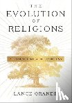 Grande, Lance - The Evolution of Religions