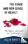 Kristeva, Julia - The Sense and Non-Sense of Revolt