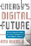 Jaffe, Amy Myers - Energy's Digital Future
