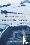 Winkiel, Laura - Modernism and the Middle Passage