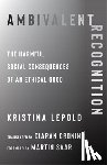 Lepold, Kristina - Ambivalent Recognition