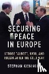 Kieninger, Stephan - Securing Peace in Europe