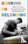 Kluge Jr., John, Mahoney, Christine - Banking on Belonging