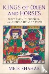 Shahar, Meir - Kings of Oxen and Horses
