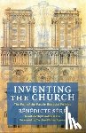 Sere, Benedicte - Inventing the Church
