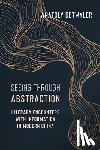 Detwyler, Anatoly - Seeing Through Abstraction