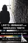 Maccio, Elaine M., Ferguson, Kristin - LGBTQ+ Runaway and Homeless Youth
