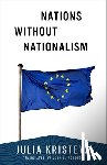Kristeva, Julia - Nations Without Nationalism