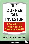 Khemlani, Neeraj - The Coffee Can Investor