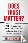 Nechushtai, Efrat - Does Trust Matter?