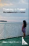 Casey, Edward S., Craig, Megan - Thinking in Transit