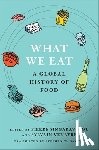  - What We Eat