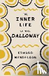 Mendelson, Edward - The Inner Life of Mrs. Dalloway