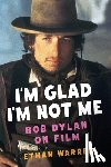 Warren, Ethan - I'm Glad I'm Not Me