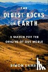 Lamb, Simon - The Oldest Rocks on Earth