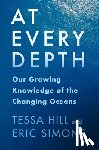 Hill, Tessa, Simons, Eric - At Every Depth