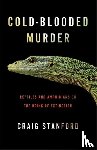 Stanford, Craig - Cold-Blooded Murder