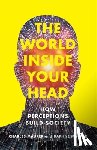 Maurer, Charles, Maurer, Daphne - The World Inside Your Head